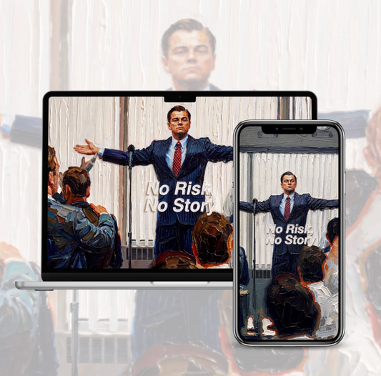 No Risk, No Story - Impasto Wallpaper ( Iphone/MAC )